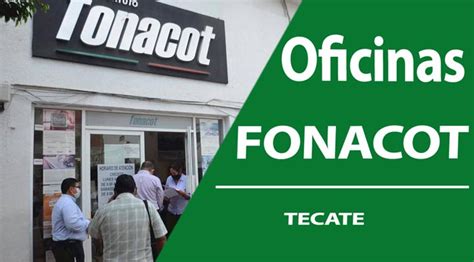 fonacot tecate|FONACOT en Tecate 【 Oficinas y Teléfonos 】2024